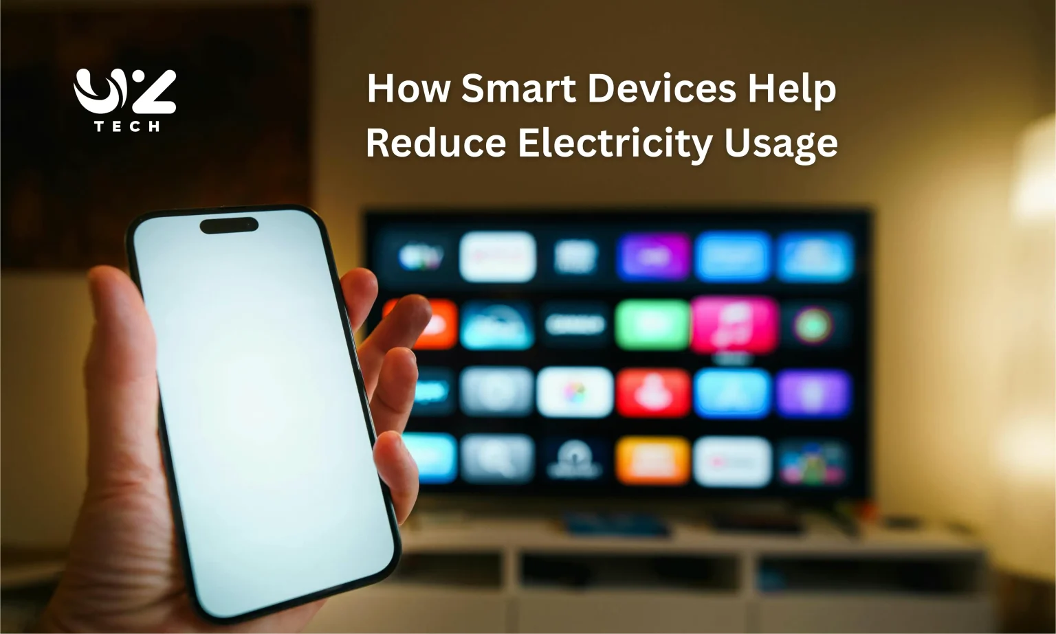 How Smart Devices Help Reduce Electricity Usage