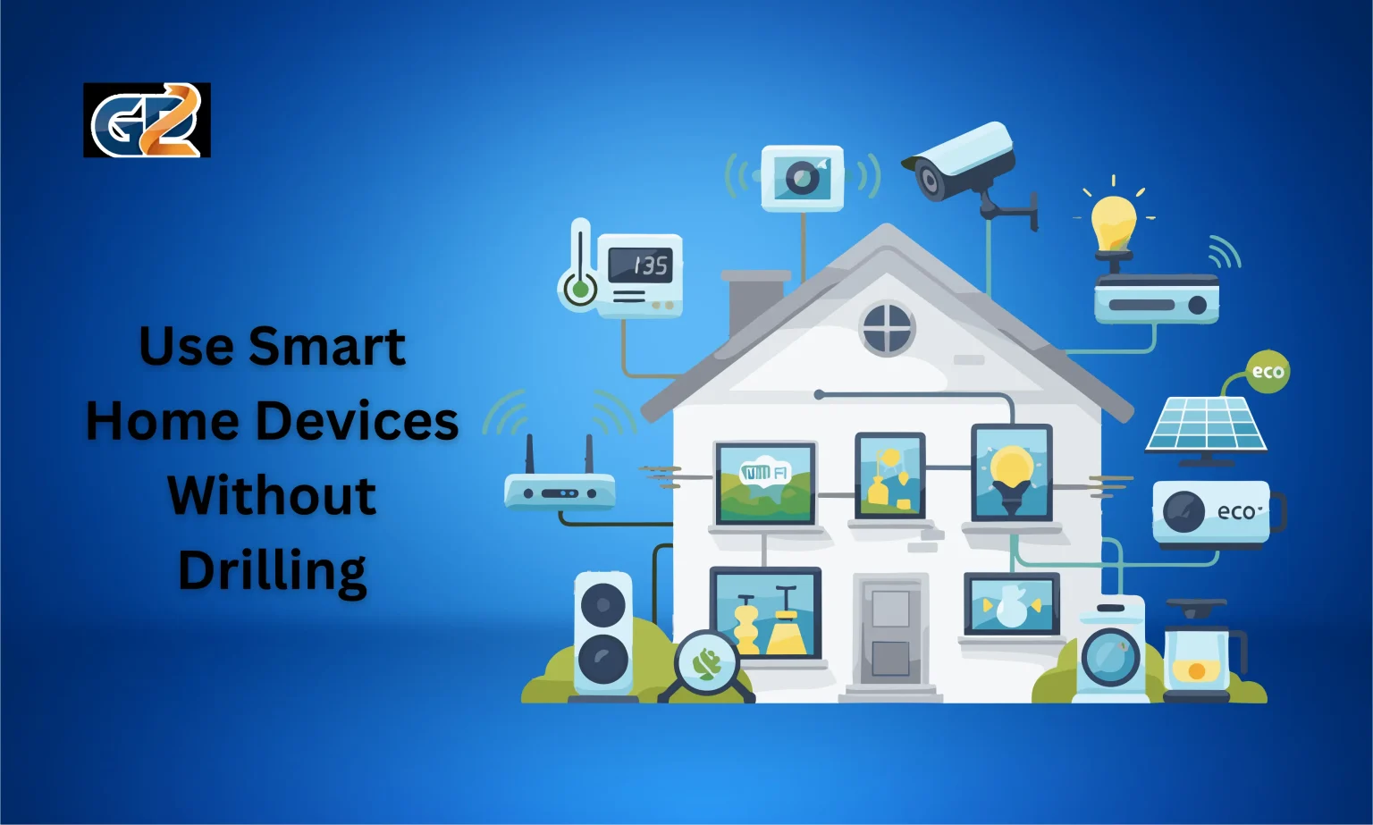 How to Use Smart Home Devices Without Drilling