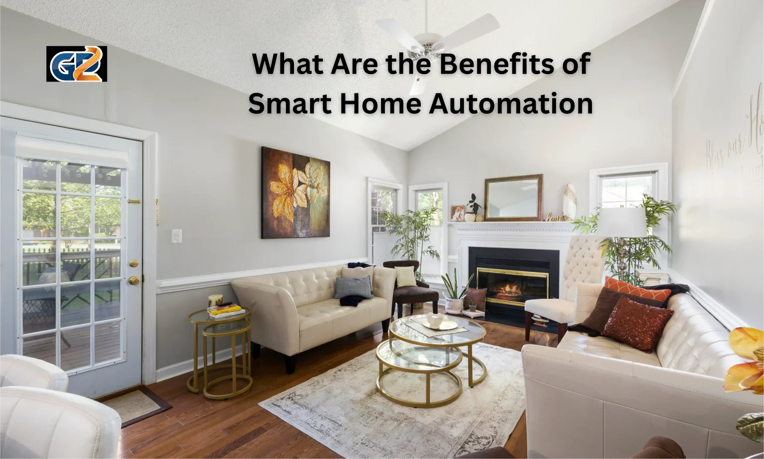 What Are the Benefits of Smart Home Automation