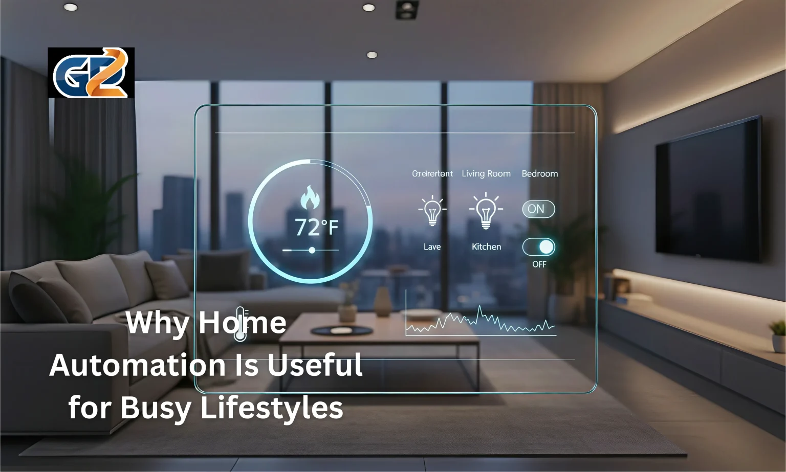 Why Home Automation Is Useful for Busy Lifestyles